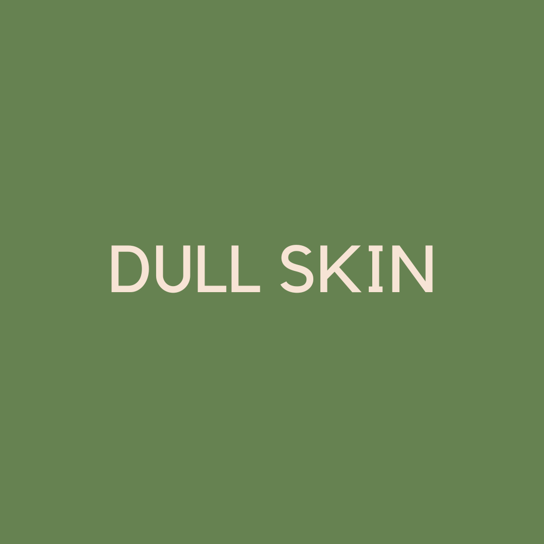 Dull skin